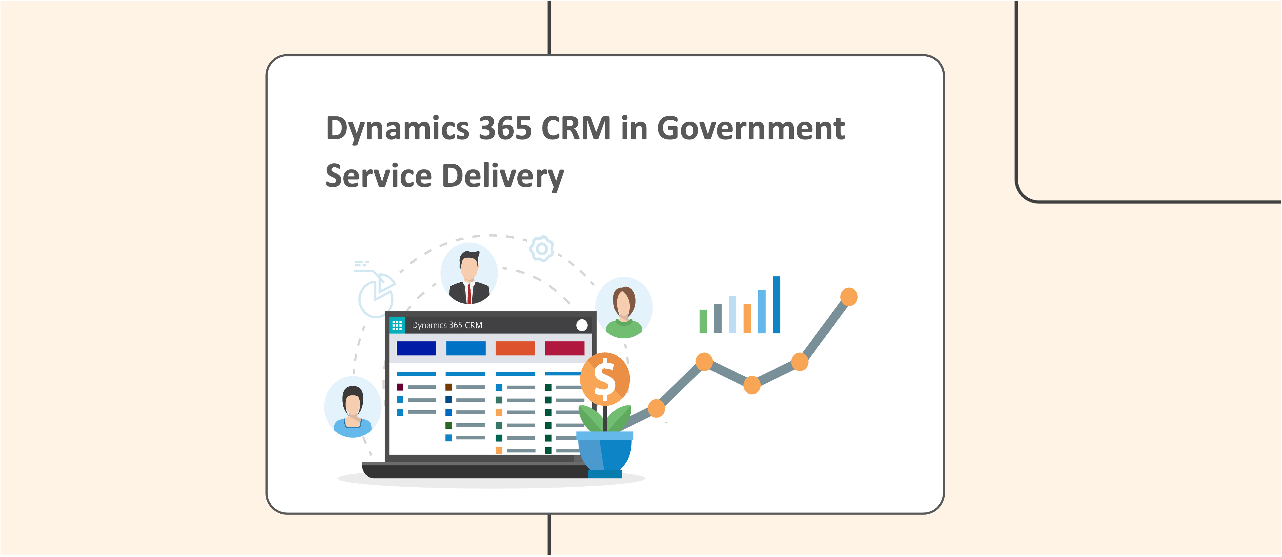 How Dynamics 365 CRM is Transforming Government Service Delivery