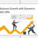 5 Ways Microsoft Dynamics 365 CRM Can Help Business Grow