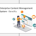 Top 6 Benefits of Enterprise Content Management System