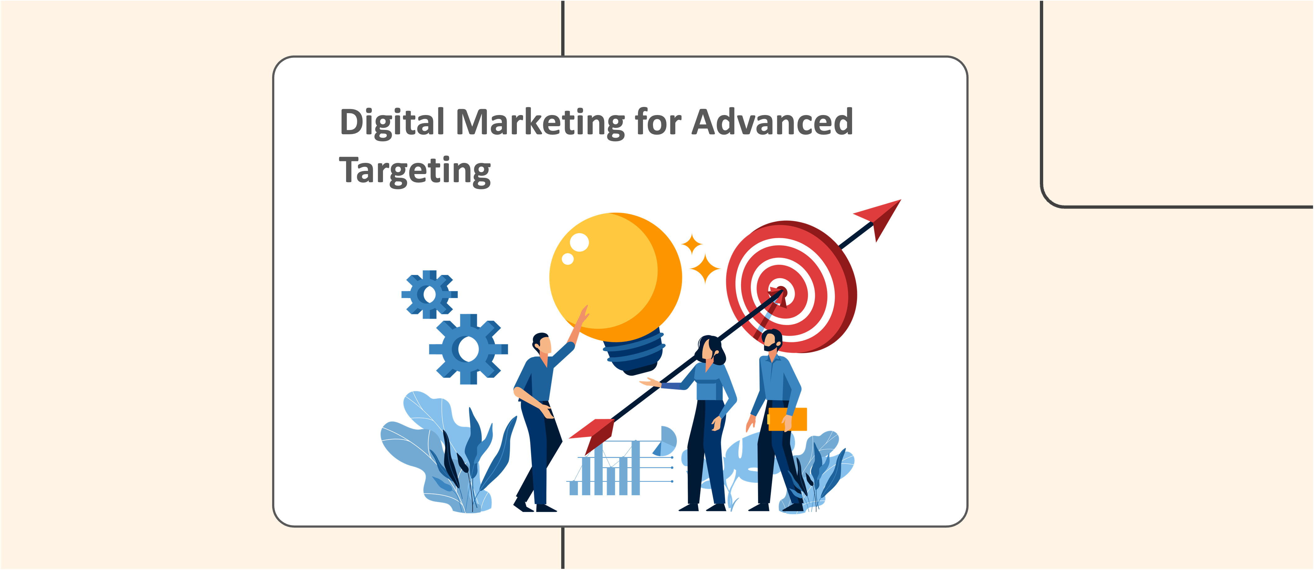 Understanding the Potential of Digital Marketing for Advanced Targeting