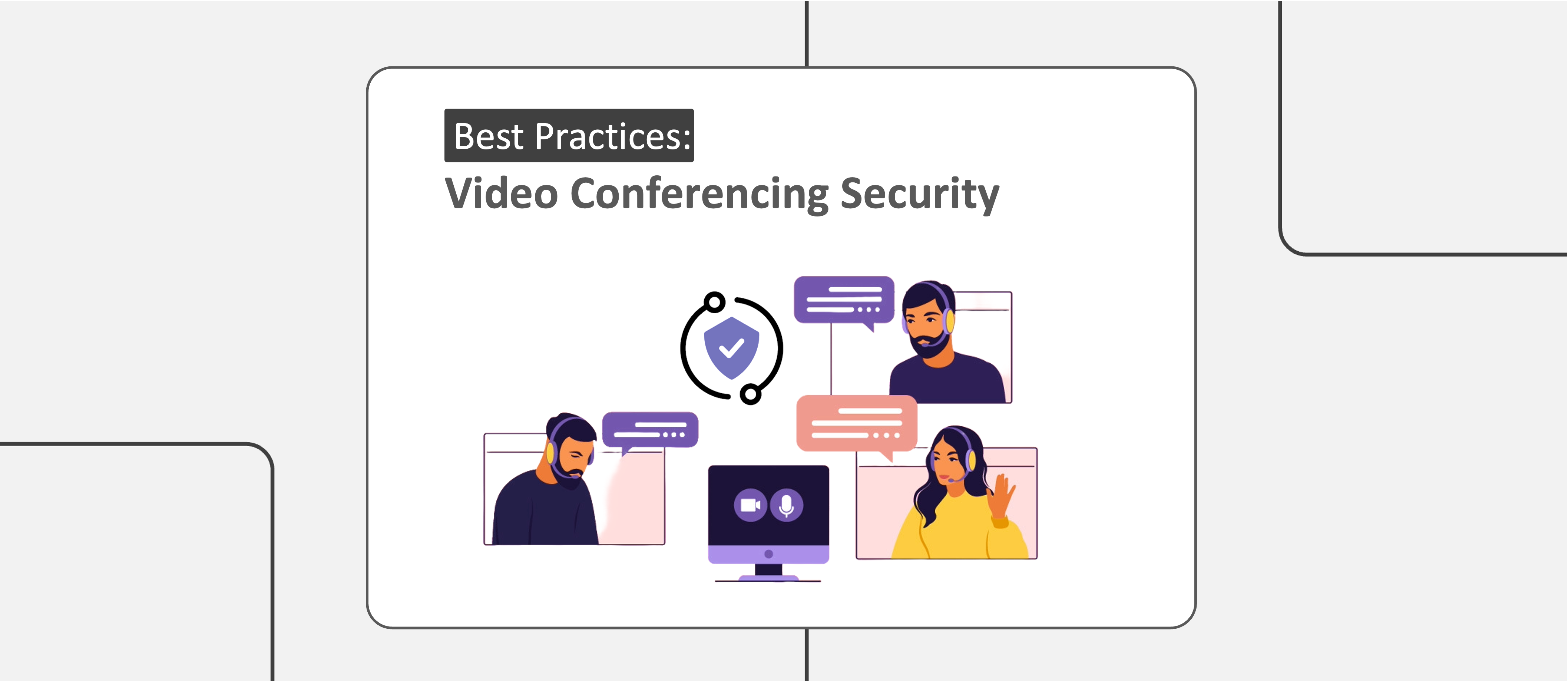 Video Conferencing Security Best Practices