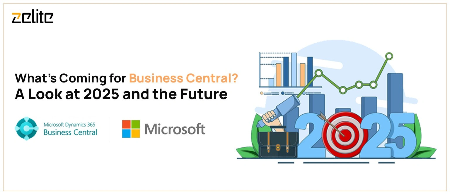 The Future of Business Central: What to Expect in 2025 and Beyond 