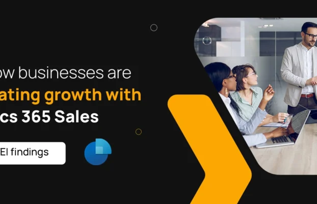 The Total Economic Impact™  Of Microsoft Dynamics 365 Sales