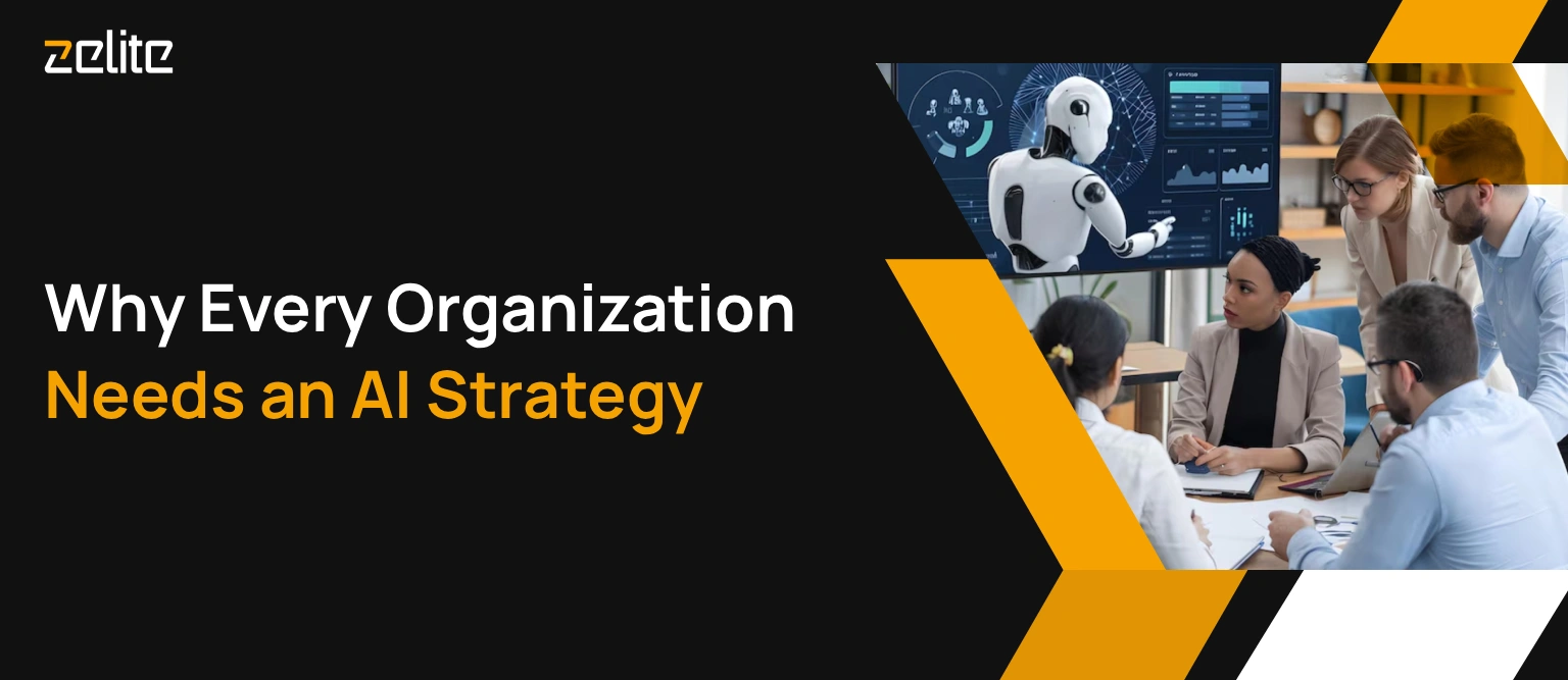 Why Every Organization Needs an AI Strategy