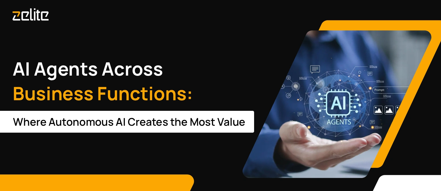 AI Agents Across Business Functions: Where Autonomous AI Creates the Most Value