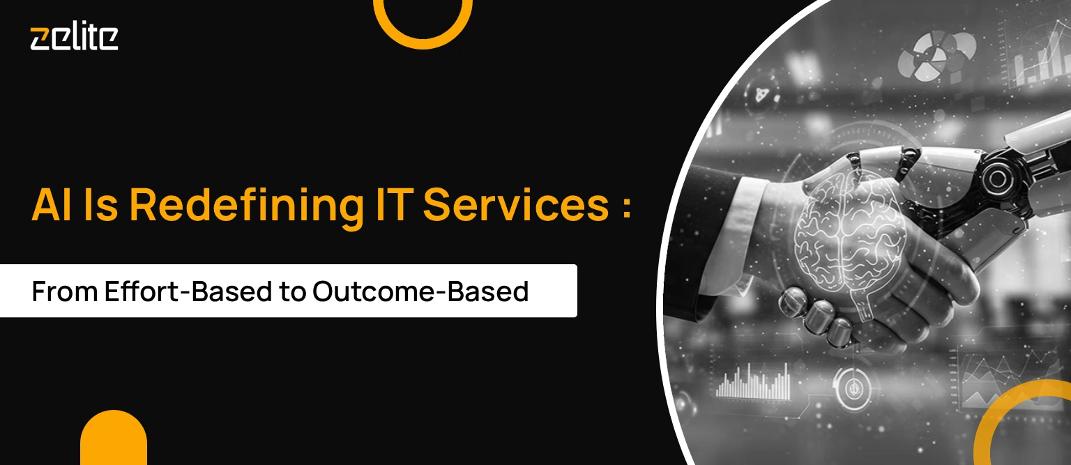 AI Is Redefining IT Services: From Effort-Based to Outcome-Based