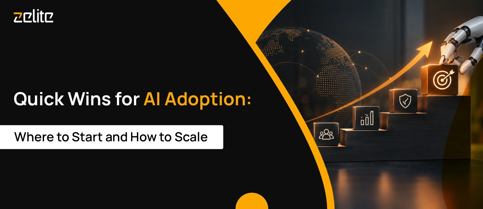 Quick Wins for AI Adoption: Where to Start and How to Scale